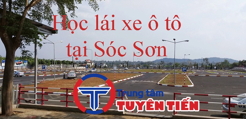 Hoc Lai Xe O To Tai Soc Son