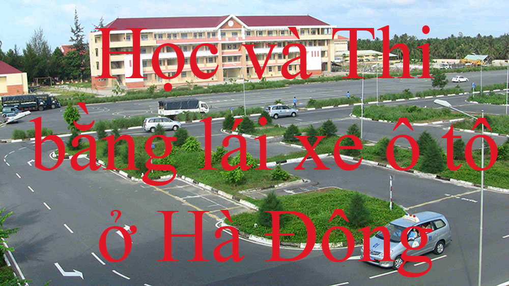 Hoc Va Thi Bang Lai Xe B1 B2 C Gia Re Tai Ha Dong