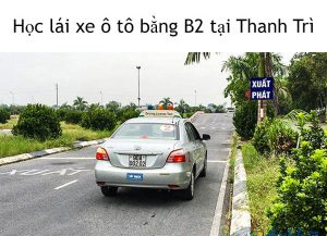 Hoc Lai Xe O To Bang B2 Tai Thanh Tri