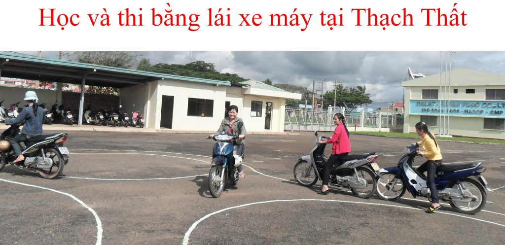 Hoc Va Thi Bang Lai Xe May Tai Thach That