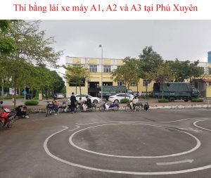 Thi Bang Lai Xe May A1 A2 A3 Tai Phu Xuyen