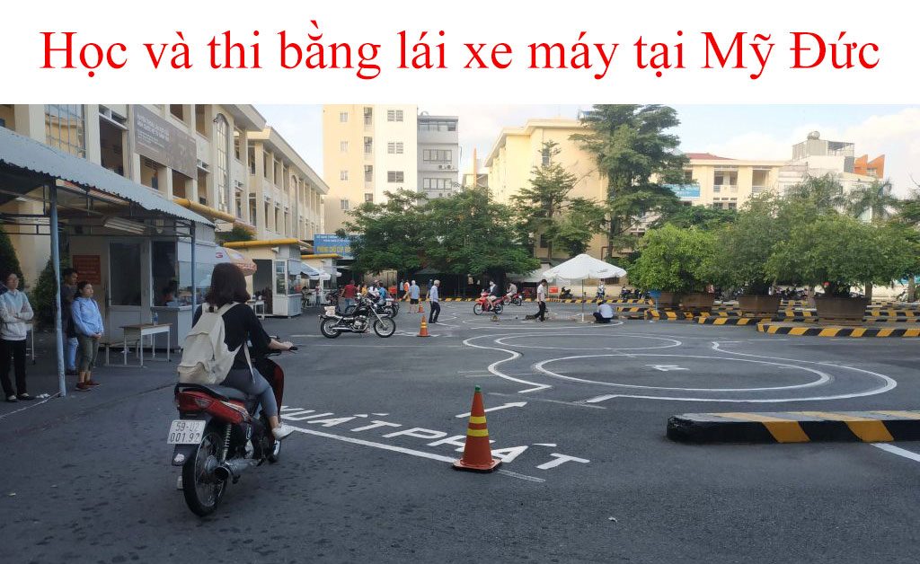 Hoc Va Thi Bang Lai Xe May Tai My Duc